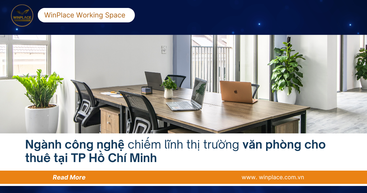 Ngành công nghệ chiếm lĩnh thị trường văn phòng cho thuê tại TP Hồ Chí Minh